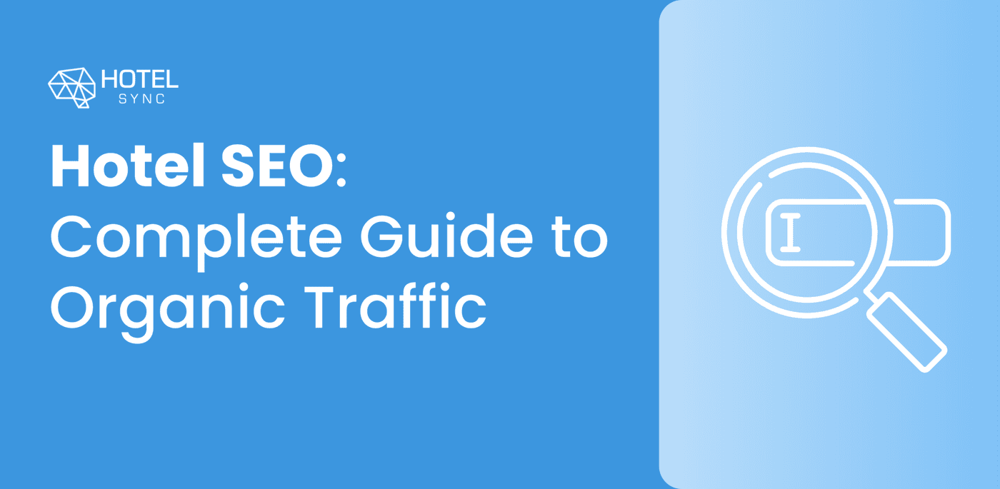 Hotel SEO ultimate Guide HotelSync