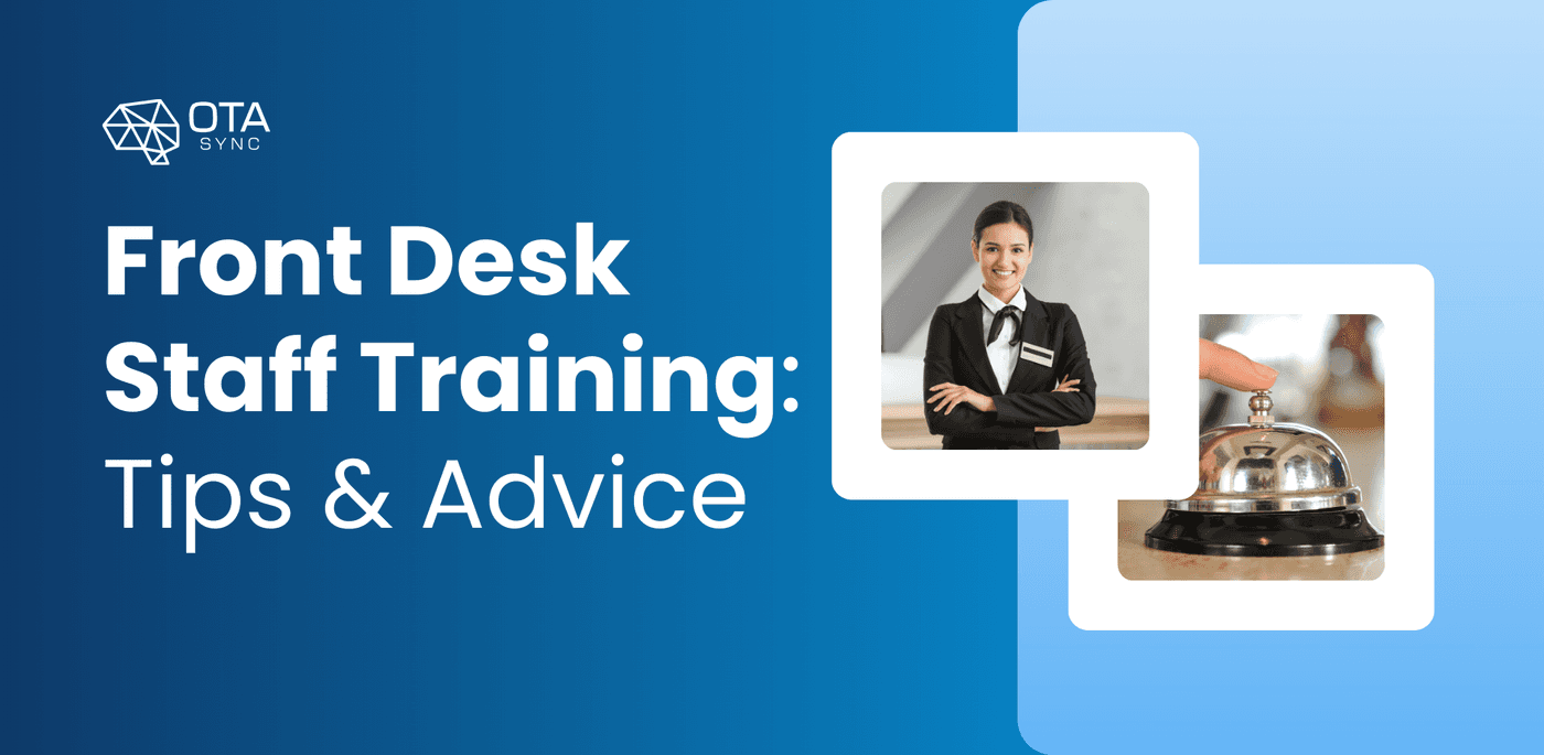 Ultimate guide to front desk training and hotel receptionist traning